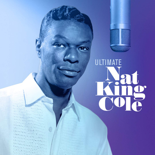 Nat King Cole - Ultimate | Capitol Records (B0029611-01)