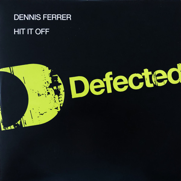 Dennis Ferrer - Hit It Off / Jero | Defected (DFTD098) - main