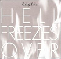 Eagles - Hell Freezes Over | Geffen Records (GEFD-24725)