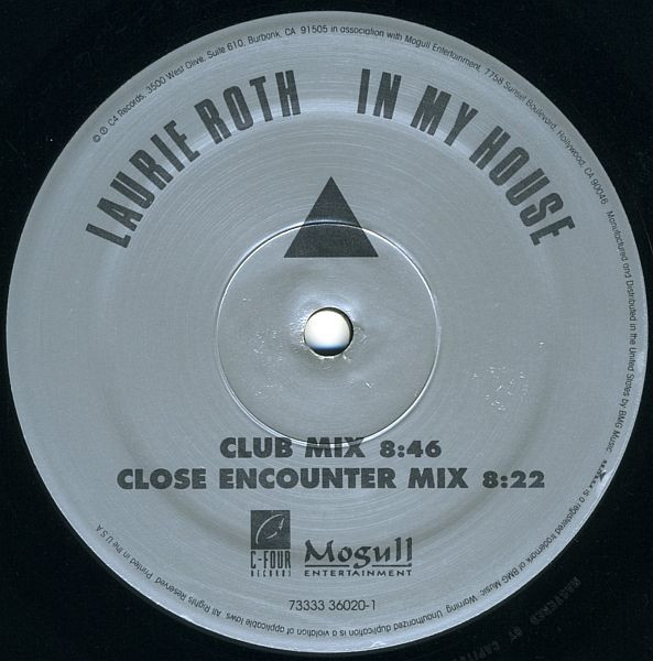 Laurie Roth - In My House | C-Four Records (73333 36020 1) - 2