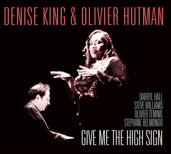 Denise King & Olivier Hutman - Give Me The High Sign | Cristal Records (CR209) - main