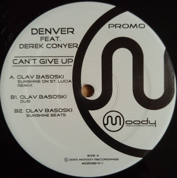 Denver Feat. Derek Conyer - Can't Give Up | Moody Recordings (MDR9641-1)
