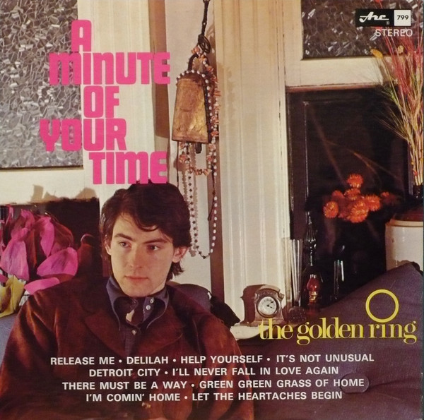 The Golden Ring - A Minute Of Your Time | Arc Sound Ltd. (AS 799) - main The Golden Ring - A Minute Of Your Time | Arc Sound Ltd. (AS 799) - main