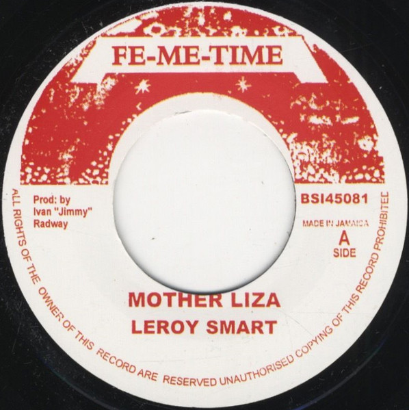 Leroy Smart - Mother Liza | Fe-Me-Time (BSI45081) - main