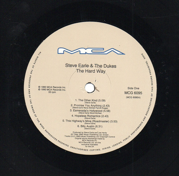Steve Earle & The Dukes - The Hard Way | MCA Records (MCG 6095) - 3 Steve Earle & The Dukes - The Hard Way | MCA Records (MCG 6095) - 3