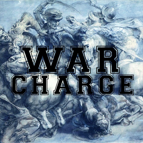 War Charge - War Charge | Demons Run Amok Entertainment (DRA 064)