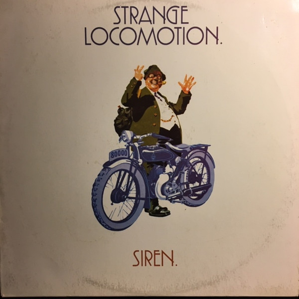 Siren - Strange Locomotion | Dandelion Records (DAN8001) - main Siren - Strange Locomotion | Dandelion Records (DAN8001) - main