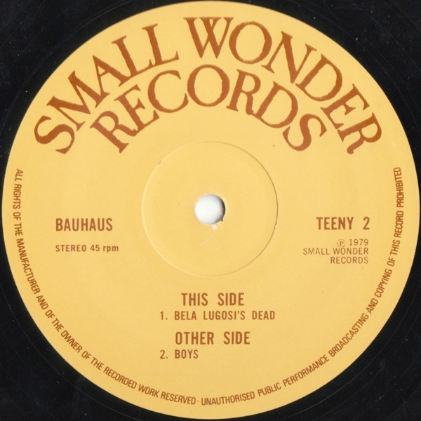 Bauhaus - Bela Lugosi's Dead | Small Wonder Records (TEENY 2) - 3 Bauhaus - Bela Lugosi's Dead | Small Wonder Records (TEENY 2) - 3
