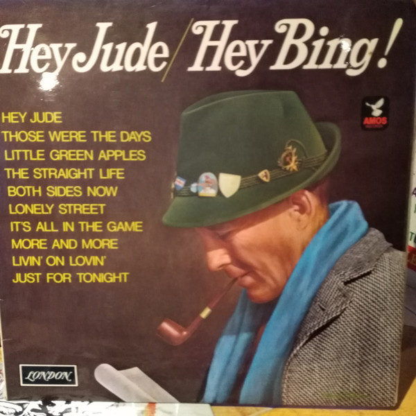 Bing Crosby With Jimmy Bowen Orchestra & Chorus - Hey Jude / Hey Bing! | London Records (SH-U.8391)