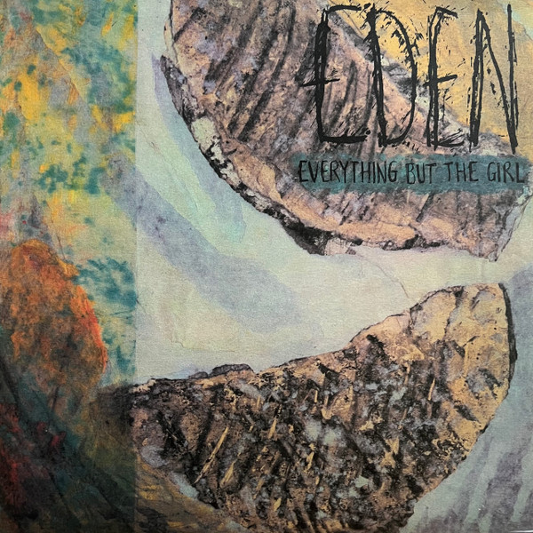 Everything But The Girl - Eden | Buzzin' Fly Records (EBT900IV)