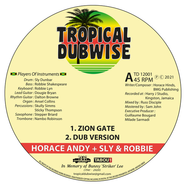 Horace Andy  +  Sly & Robbie - Zion Gate | Tropical Dubwise (TD12001)