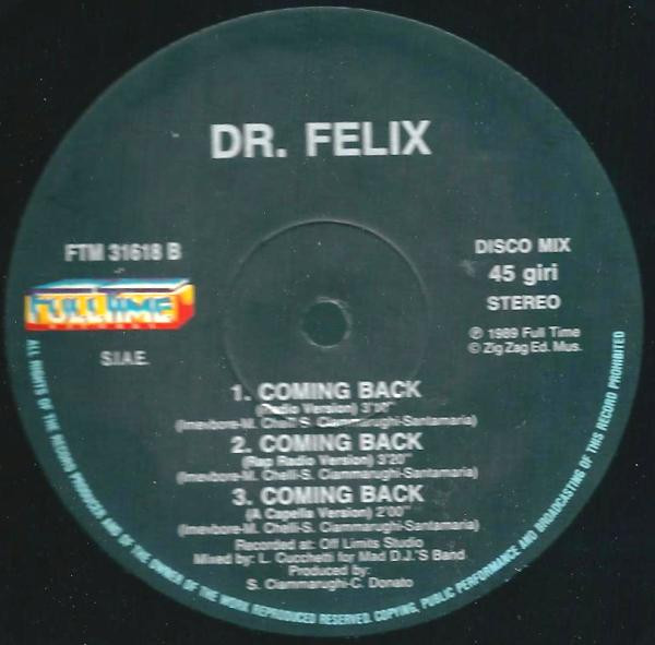 Dr. Felix - Coming Back | Full Time Records (FTM 31618) - 2