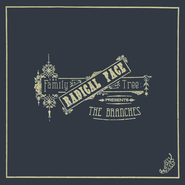 Radical Face - The Family Tree: The Branches | Nettwerk (0 6700 30987 1 7) - main Radical Face - The Family Tree: The Branches | Nettwerk (0 6700 30987 1 7) - main
