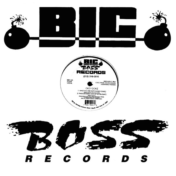 Okey Doke - Who's Da One Rappin | Big Boss Records (BBR 126)