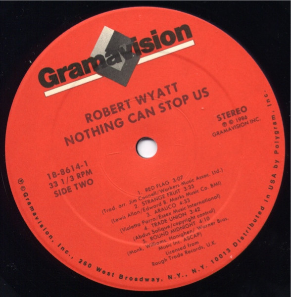 Robert Wyatt - Nothing Can Stop Us | Gramavision (18-8614-1) - 4 Robert Wyatt - Nothing Can Stop Us | Gramavision (18-8614-1) - 4