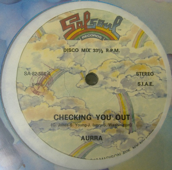 Aurra - Checking You Out / A Little Love | Salsoul Records (SA 82-504)