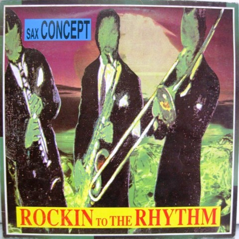 Sax Concept - Rockin To The Rhythm | Blanco Y Negro (MX 390)