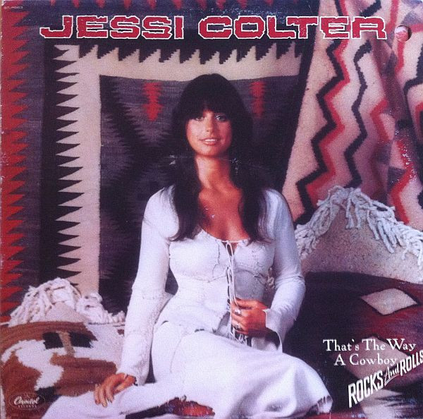 Jessi Colter - That's The Way A Cowboy Rocks And Rolls | Capitol Records (ST-11863)