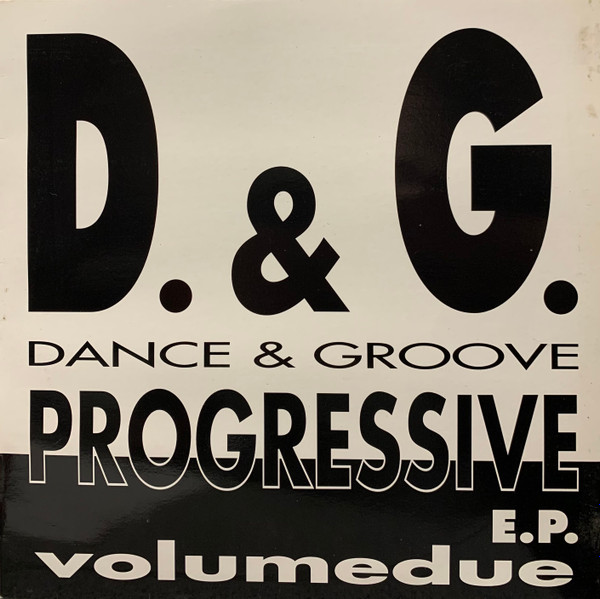 D. & G. Dance And Groove - Progressive E.P. Volumedue | Discomagic Records (MIX 1251)