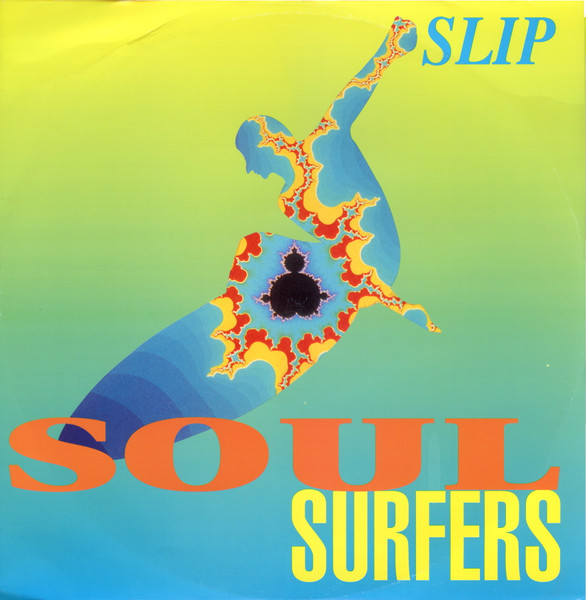 Soul Surfers - Slip | 23rd Precinct Recordings Ltd (THIRD 1T) - main Soul Surfers - Slip | 23rd Precinct Recordings Ltd (THIRD 1T) - main