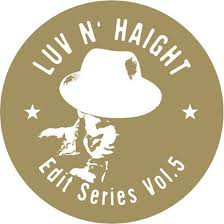 Darondo Featuring Tall Black Guy & Dandy Teru - Luv N' Haight Edit Series Vol.5 | Ubiquity (UR12313) - main