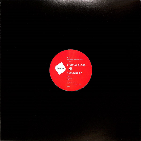 Eternal Blood - Horizons EP | Takeout. (TAK08V)