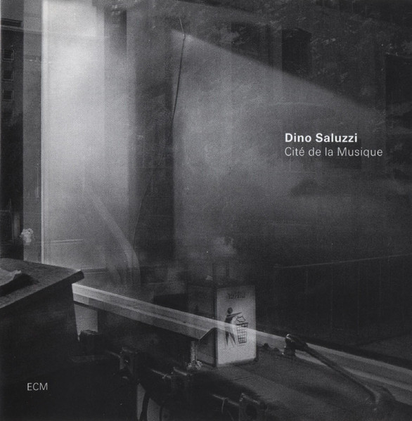 Dino Saluzzi - Cité De La Musique | ECM Records (ECM 1616) - main Dino Saluzzi - Cité De La Musique | ECM Records (ECM 1616) - main