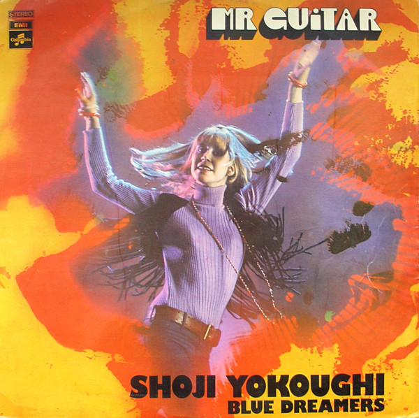 Shoji Yokouchi , Blue Dreamers - Mr. Guitar | Columbia (SOEX 9629) - main