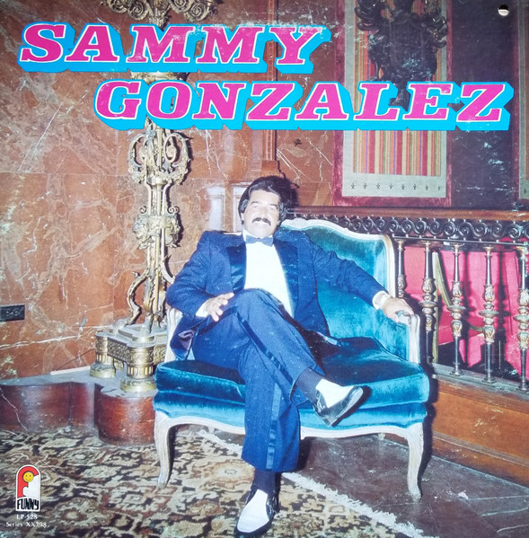 Sammy Gonzalez - Sammy Gonzalez | Funny (LP 528)