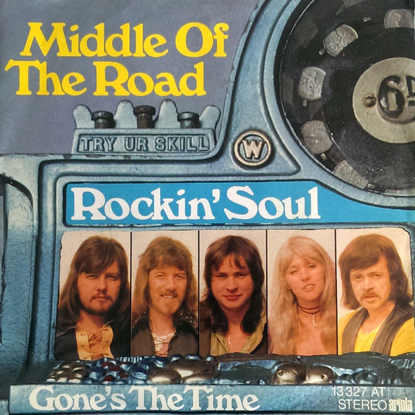 Middle Of The Road - Rockin' Soul | Ariola (13 327 AT)