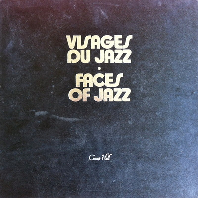 Various - Visages Du Jazz ● Faces Of Jazz Volume I Blues & Gospels | Concert Hall (J 1377)
