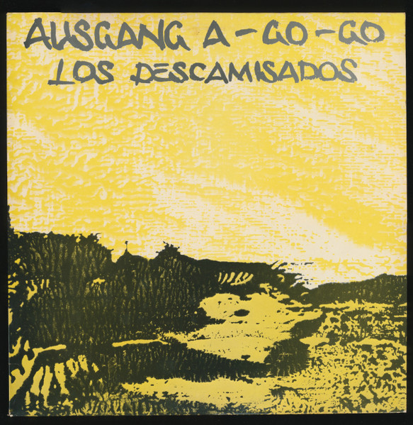 Ausgang - Los Descamisados | Shakedown Records (AUS MLP 002)