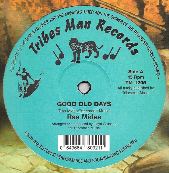 Ras Midas feat I-Roy - Good Old Days | Tribes Man Records (TM-1205)