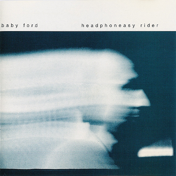 Baby Ford - Headphoneasy Rider | Black Market International (BMI035CD) - main