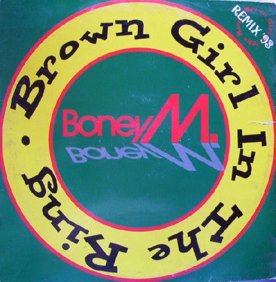 Boney M. - Brown Girl In The Ring - Remix '93 | MCI (74321 13705 1) - main Boney M. - Brown Girl In The Ring - Remix '93 | MCI (74321 13705 1) - main