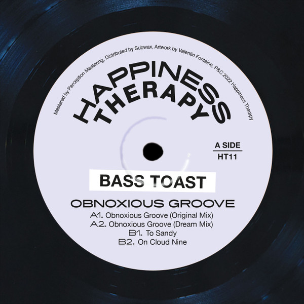 Bass Toast - Obnoxious Groove | Happiness Therapy (HT11) - 2