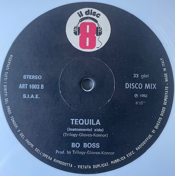 Bo Boss - Tequila | Il Discotto Productions (ART 1003) - 2 Bo Boss - Tequila | Il Discotto Productions (ART 1003) - 2