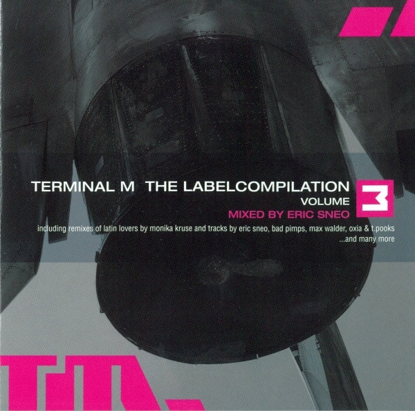 Eric Sneo - Terminal M - The Label Compilation - Volume 3 | Terminal M (TERM037-2)