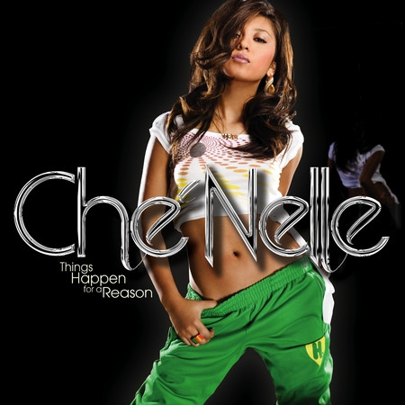 Che'Nelle - Things Happen For A Reason | Capitol Records (509995 03773 2 9)