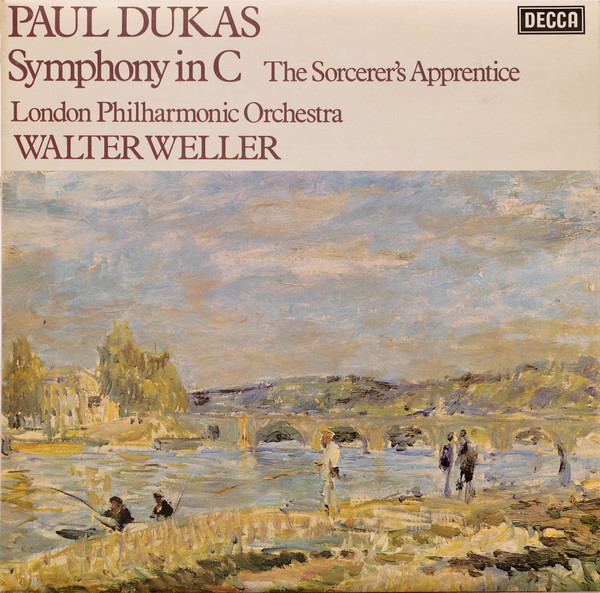 Paul Dukas , London Philharmonic Orchestra , Walter Weller - Symphony In  C / The Sorcerer's Apprentice | Decca (SXL 6770)
