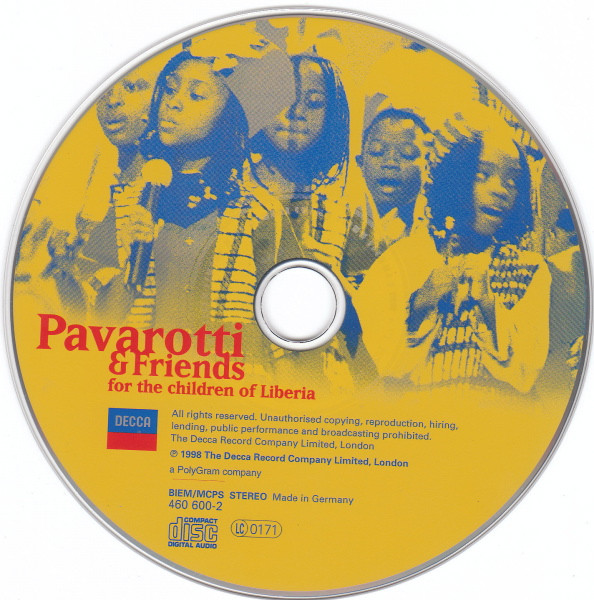 Pavarotti & Friends - Pavarotti & Friends For The Children Of Liberia | Decca (460 600-2) - 3 Pavarotti & Friends - Pavarotti & Friends For The Children Of Liberia | Decca (460 600-2) - 3