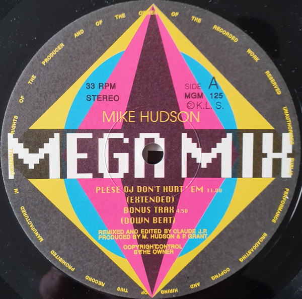 Mike Hudson - Megamix - Please DJ Don't Hurt'em | Not On Label (MGM 125)