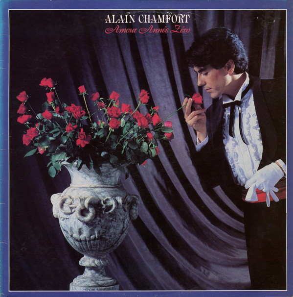 Alain Chamfort - Amour, Année Zéro | CBS (CBS 85108) - main Alain Chamfort - Amour, Année Zéro | CBS (CBS 85108) - main