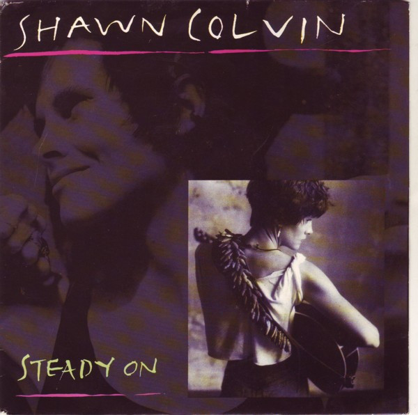 Shawn Colvin - Steady On | CBS (655558 7)