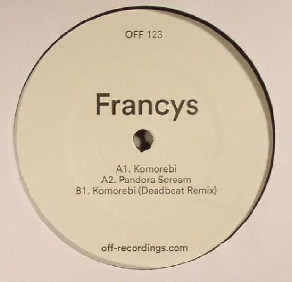 Francys - Komorebi | OFF Recordings (OFF 123) - 2 Francys - Komorebi | OFF Recordings (OFF 123) - 2