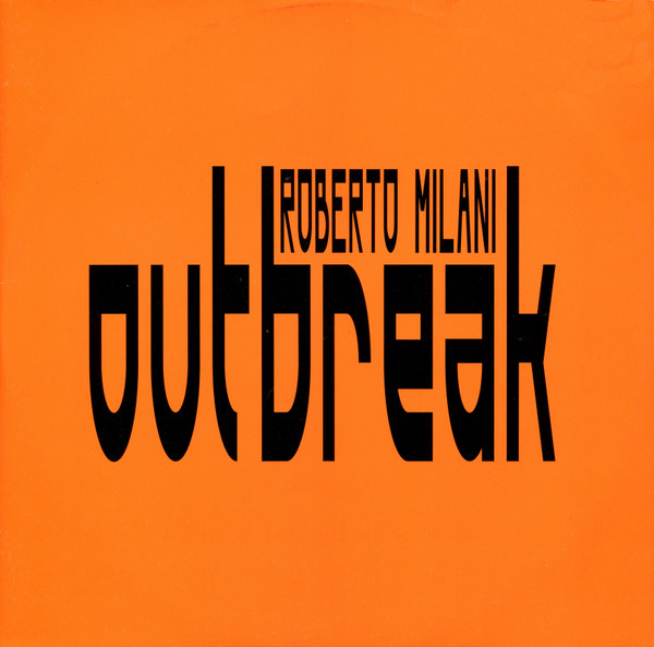 Roberto Milani - Outbreak | Acetate (ACT 003) - main
