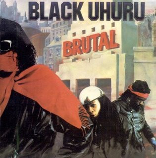 Black Uhuru - Brutal | Real Authentic Sound (RASL 004) - main Black Uhuru - Brutal | Real Authentic Sound (RASL 004) - main