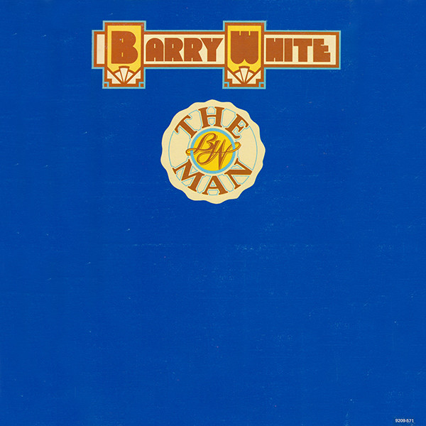 Barry White - Barry White The Man | 20th Century Fox Records (9209-571)