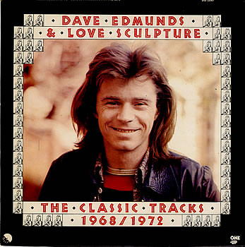 Dave Edmunds & Love Sculpture - The Classic Tracks 1968/1972 | One-Up (OU 2047) - main Dave Edmunds & Love Sculpture - The Classic Tracks 1968/1972 | One-Up (OU 2047) - main