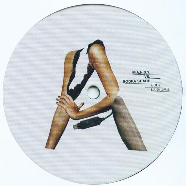 M.A.N.D.Y. vs. Booka Shade - Body Language | Apollo Recordings (APOLLO109T) - 3 M.A.N.D.Y. vs. Booka Shade - Body Language | Apollo Recordings (APOLLO109T) - 3
